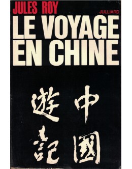 Le Voyage en Chine | de Jules Roy