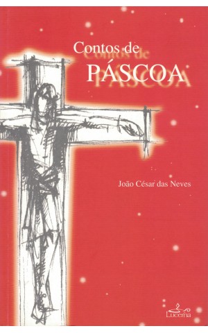 Contos de Páscoa | de João César das Neves