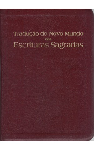 Tradução do Novo Mundo das Escrituras Sagradas