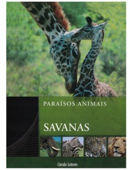 Paraísos Animais - Savanas