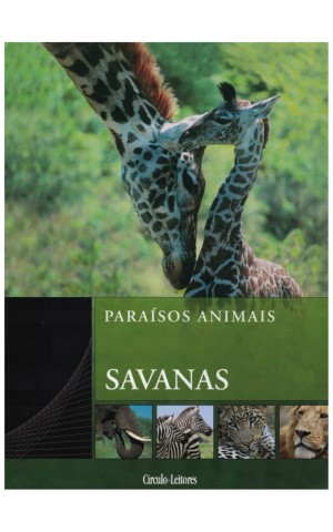 Paraísos Animais - Savanas
