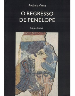 O Regresso de Penélope | de António Vieira