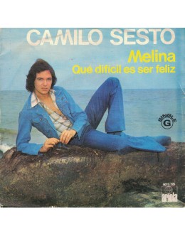 Camilo Sesto | Melina / Qué difícil es ser feliz [Single]
