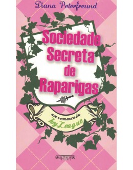 Sociedade Secreta de Raparigas | de Diana Peterfreund