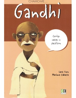 Chamo-me... Gandhi | de Laro Toro e Mariona Cabassa