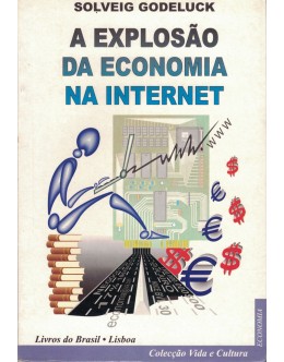 A Explosão da Economia na Internet | de Solveig Godeluck
