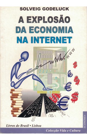 A Explosão da Economia na Internet | de Solveig Godeluck