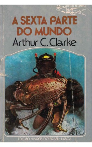 A Sexta Parte do Mundo | de Arthur C. Clarke
