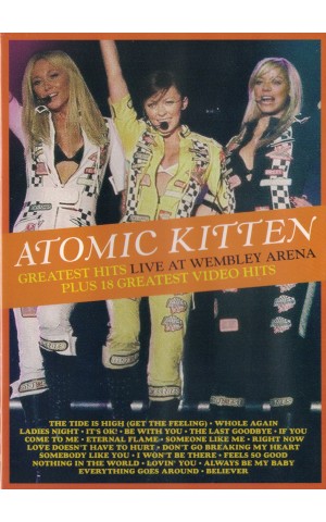 Atomic Kitten | Greatest Hits Live at Wembley Arena Plus 18 Greatest Video Hits [DVD]