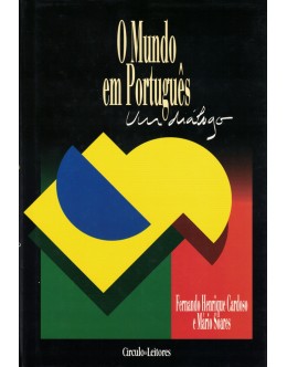 O Mundo em Português - Um Diálogo | de Fernando Henrique Cardoso e Mário Soares