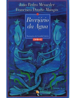 Breviário da Água | de João Pedro Mésseder e Francisco Duarte Mangas