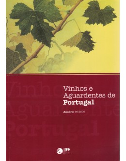 Vinhos e Aguardentes de Portugal - Anuário 99/2000