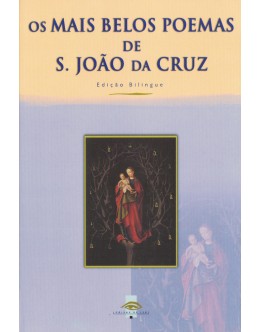Os Mais Belos Poemas de S. João da Cruz