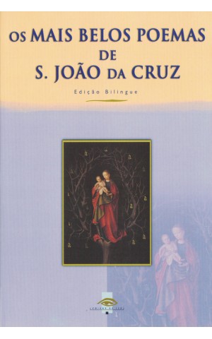 Os Mais Belos Poemas de S. João da Cruz