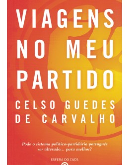 Viagens no Meu Partido | de Celso Guedes de Carvalho