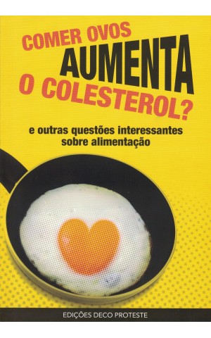 Comer Ovos Aumenta o Colesterol?