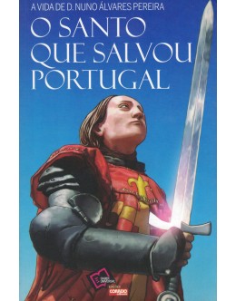 O Santo Que Salvou Portugal | de Secundino Cunha