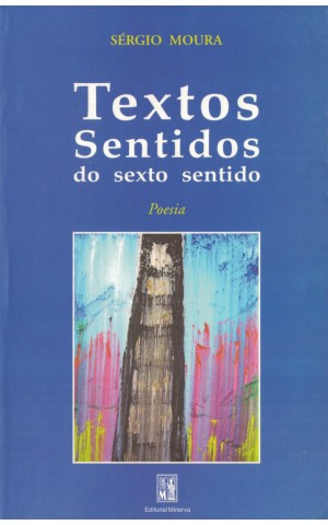Textos Sentidos do Sexto Sentido | de Sérgio Moura