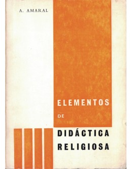 Elementos de Didáctica Religiosa | de A. Amaral