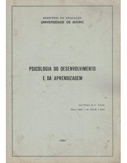 Psicologia do Desenvolvimento e da Aprendizagem | de José Pereira da C. Tavares e Maria Isabel L. de Alarcão e Silva