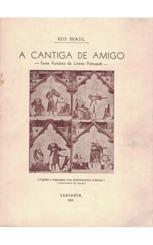 A Cantiga de Amigo | de Reis Brasil