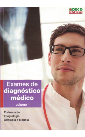 Exames de Diagnóstico Médico - Volume I | de José Pedro Penedo