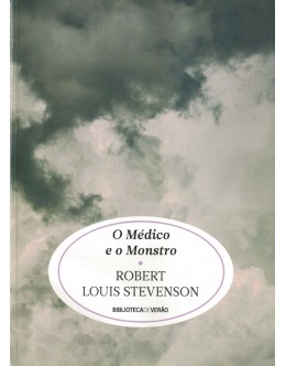 O Médico e o Monstro | de Robert Louis Stevenson