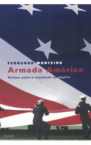 Armada América | de Fernando Monteiro