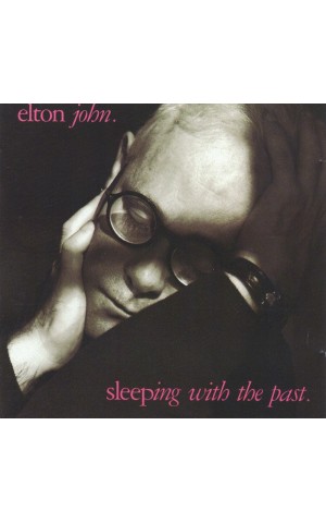 Elton John | Sleeping With The Past [CD]