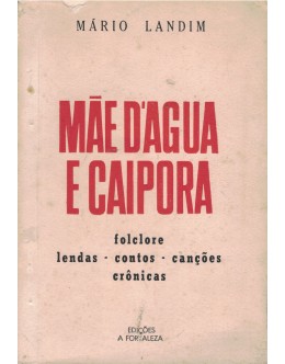 Mãe D'Água e Caipora | de Mário Landim