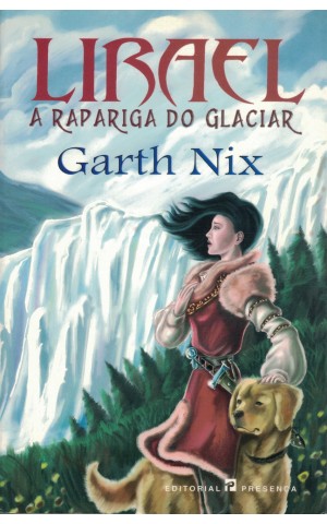 Lirael, a Rapariga do Glaciar | de Garth Nix