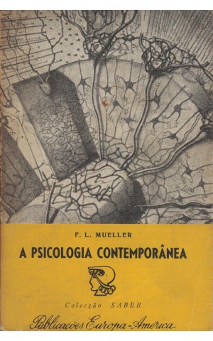 A Psicologia Contemporânea | de F. L. Mueller