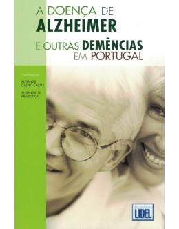 A Doença de Alzheimer e Outras Demências em Portugal | de Alexandre Castro-Caldas e Alexandre de Mendonça