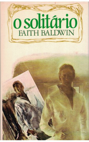 O Solitário | de Faith Baldwin