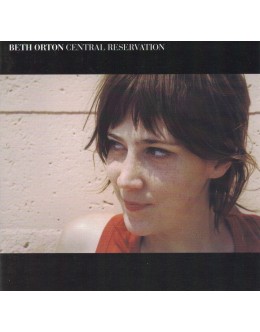 Beth Orton | Central Reservation [CD]