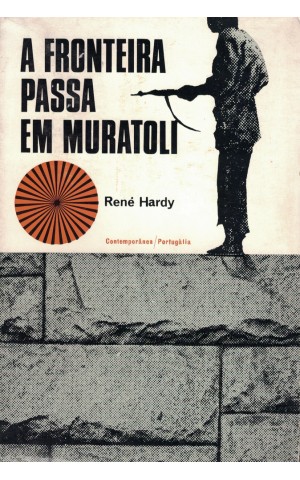 A Fronteira Passa em Muratoli | de René Hardy