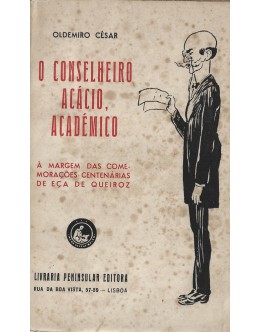 O Conselheiro Acácio, Académico | de Oldemiro César
