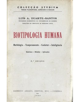 Biotipologia Humana | de Luís A. Duarte-Santos