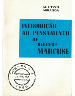 Introdução ao Pensamento de Herbert Marcuse | de Milton Miranda