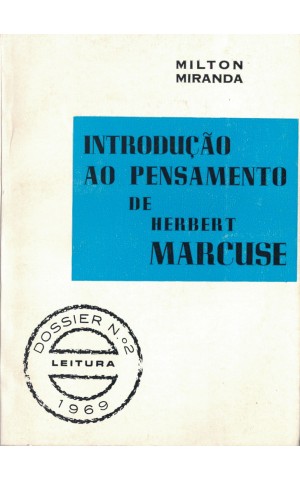 Introdução ao Pensamento de Herbert Marcuse | de Milton Miranda