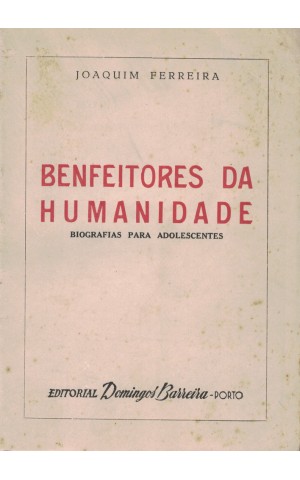 Benfeitores da Humanidade | de Joaquim Ferreira