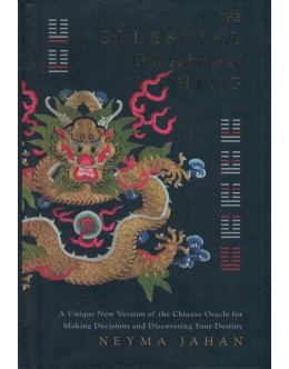 The Celestial Dragon I Ching | de Neyma Jahan