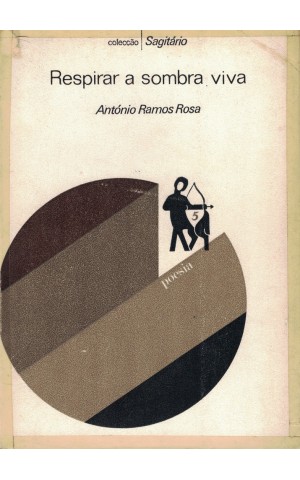 Respirar a Sombra Viva | de António Ramos Rosa