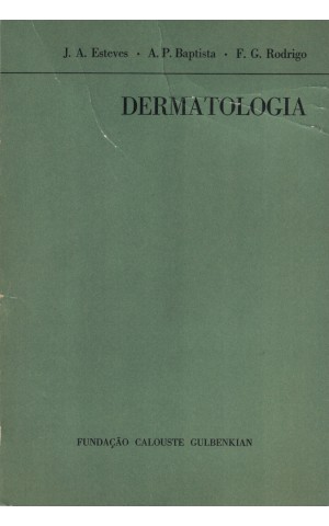 Dermatologia | de J. A. Esteves, A. P. Baptista e F. G. Rodrigo