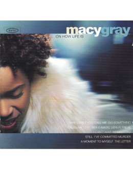 Macy Gray | On How Life Is [CD]