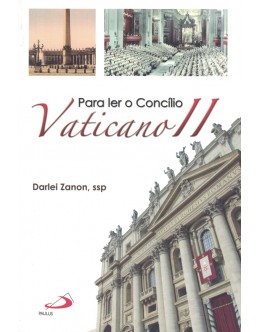 Para Ler o Concílio Vaticano II | de Darlei Zanon