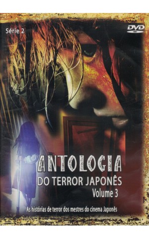 Antologia do Terror Japonês - Série 2 - Volume 3 [DVD]