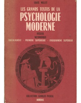 Les Grands Textes de la Psychologie Moderne | de Louis Millet