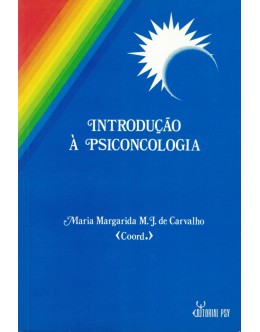 Introdução à Psiconcologia | de Maria Margarida M. J. de Carvalho