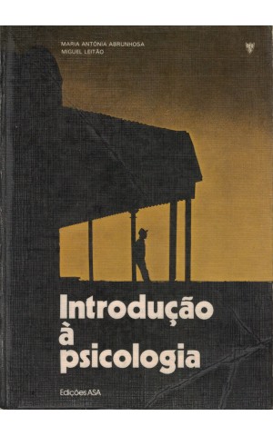 Introdução à Psicologia | de  Maria Antónia Abrunhosa e Miguel Leitão